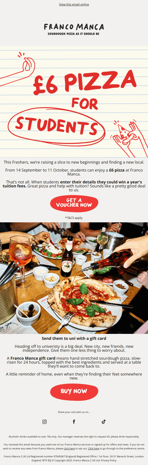 Let the Fresher in your life know, £6 pizza is waiting 🍕
